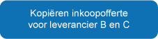 Kopiëren inkoopofferte voor leverancier B en C