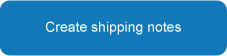 Create shipping notes