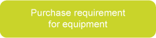 Purchase requirement for equipment