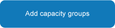 Add capacity groups