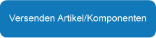 Artikel/Komponenten versenden