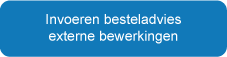 Invoeren besteladvies externe bewerkingen