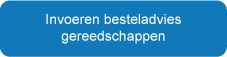 Invoeren besteladvies gereedschappen