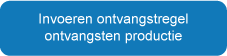 Invoeren ontvangstregels ontvangsten productie