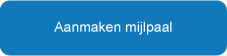 Aanmaken mijlpaal