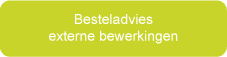 Besteladvies externe bewerkingen