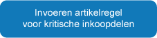 Invoeren artikelregel voor kritische inkoopdelen