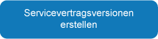 Servicevertragsversionen erstellen