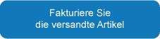 USt ändern: Versandte Artikel fakturieren