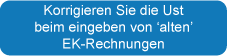 USt ändern: EK-Rechnungen korrigieren