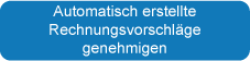 Automatisch erstellte Rechnungsvorschläge genehmigen