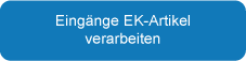 Eingänge EK Artikel verarbeiten