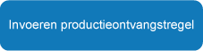 Invoeren productieontvangstregel
